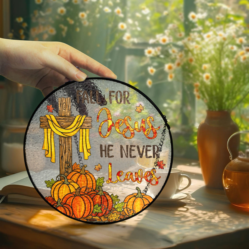 Jesus Cross Fall for Jesus He Never Leaves Thanksgiving Stained Glass Suncatcher 3-Day Shipping