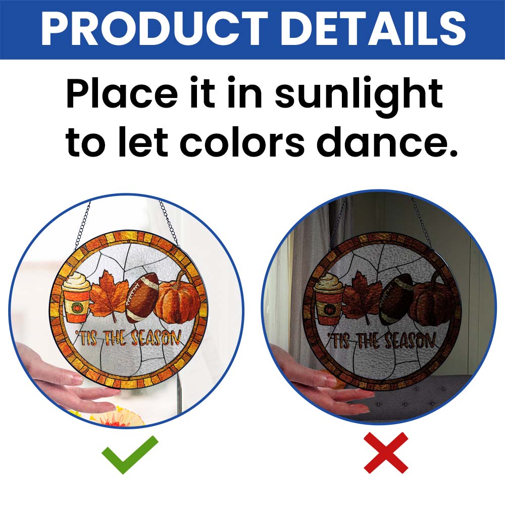 Tis The Season Fall and Football Thanksgiving Stained Glass Suncatcher 3-Day Shipping
