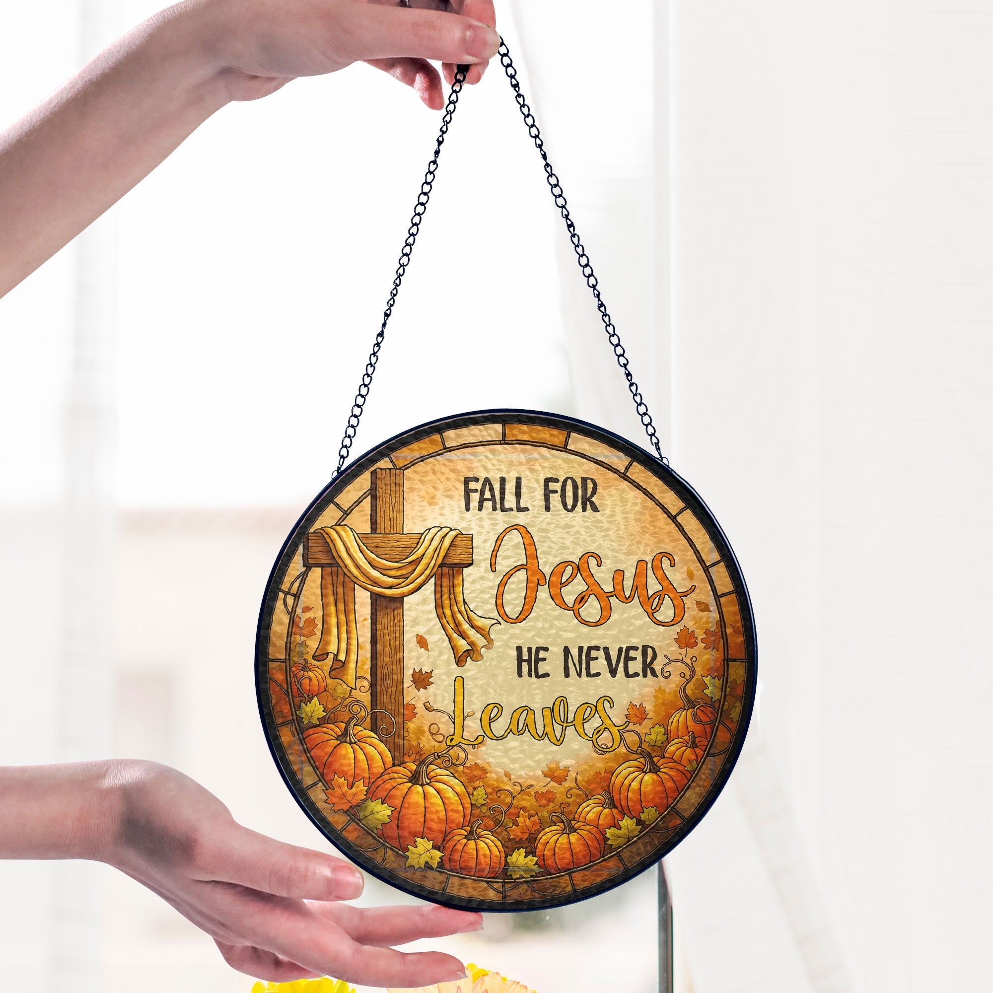 Fall Thanksgiving Pumpkins Stained Glass Suncatcher Fall for Jesus He Never Leaves