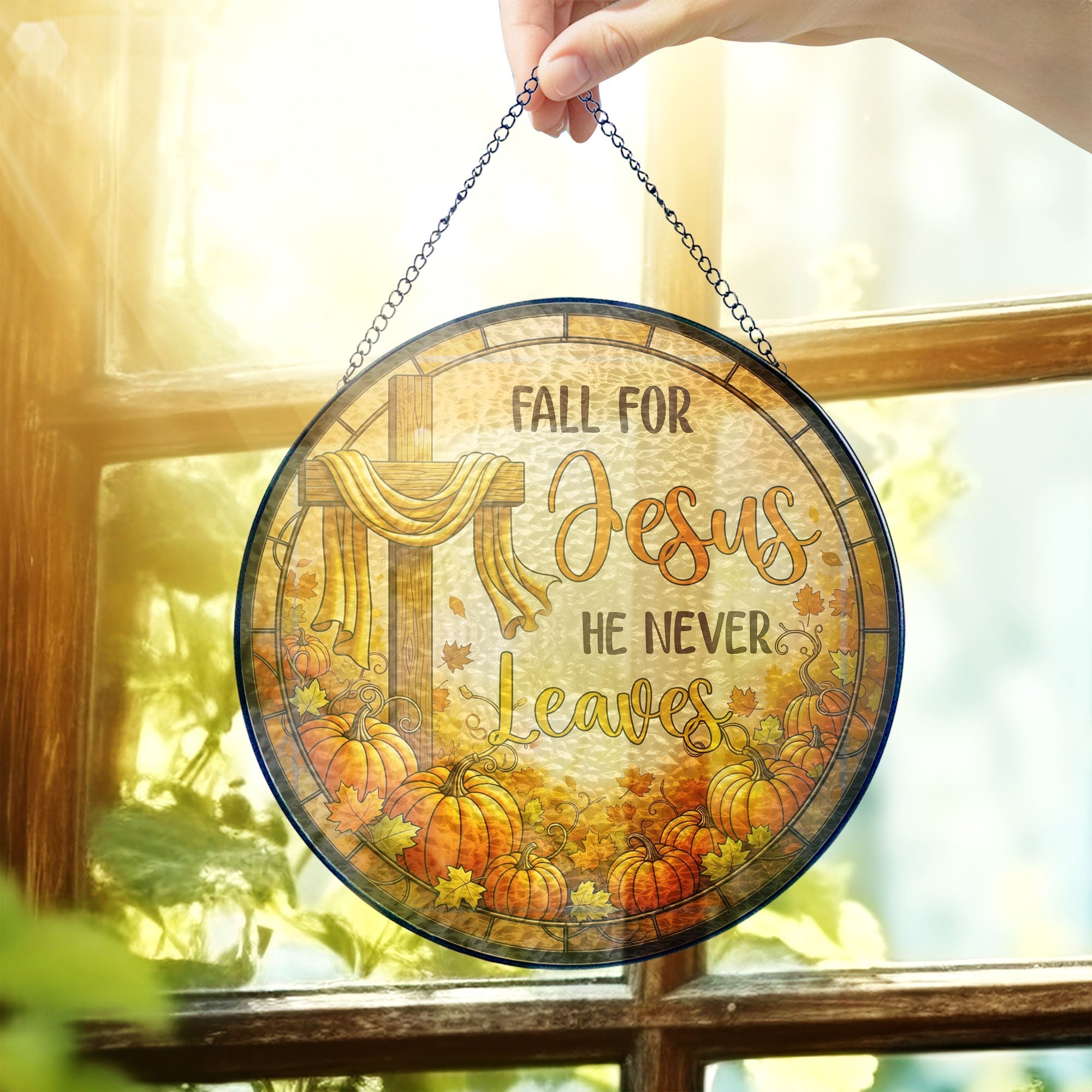 Fall Thanksgiving Pumpkins Stained Glass Suncatcher Fall for Jesus He Never Leaves